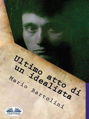 cover image of Ultimo atto di un idealista